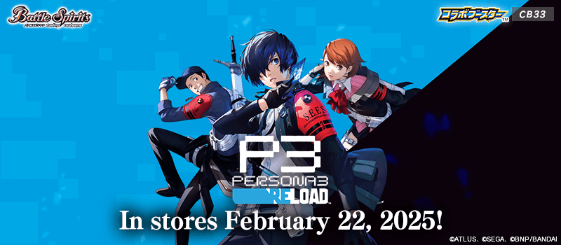 [CB33]Collaboration Booster PERSONA3 RELOAD